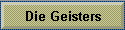 Die Geisters