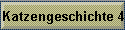 Katzengeschichte 4
